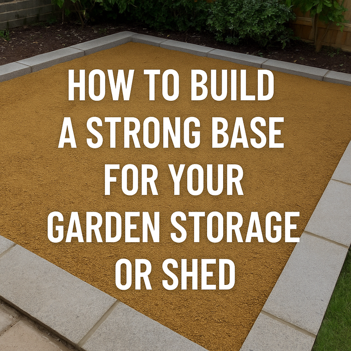 A compacted MOT Type 1 and sand base framed by light grey paving slabs, prepared for a garden shed or outdoor storage area, with the text “How to Build a Strong Base for Your Garden Storage or Shed” overlaid.